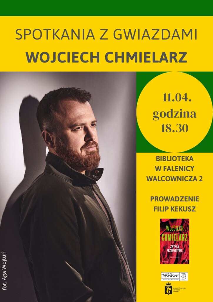 Plakat cyklu wydarzeń spotkania z gwiazdami. Spotkanie z Wojciechem Chmielarzem